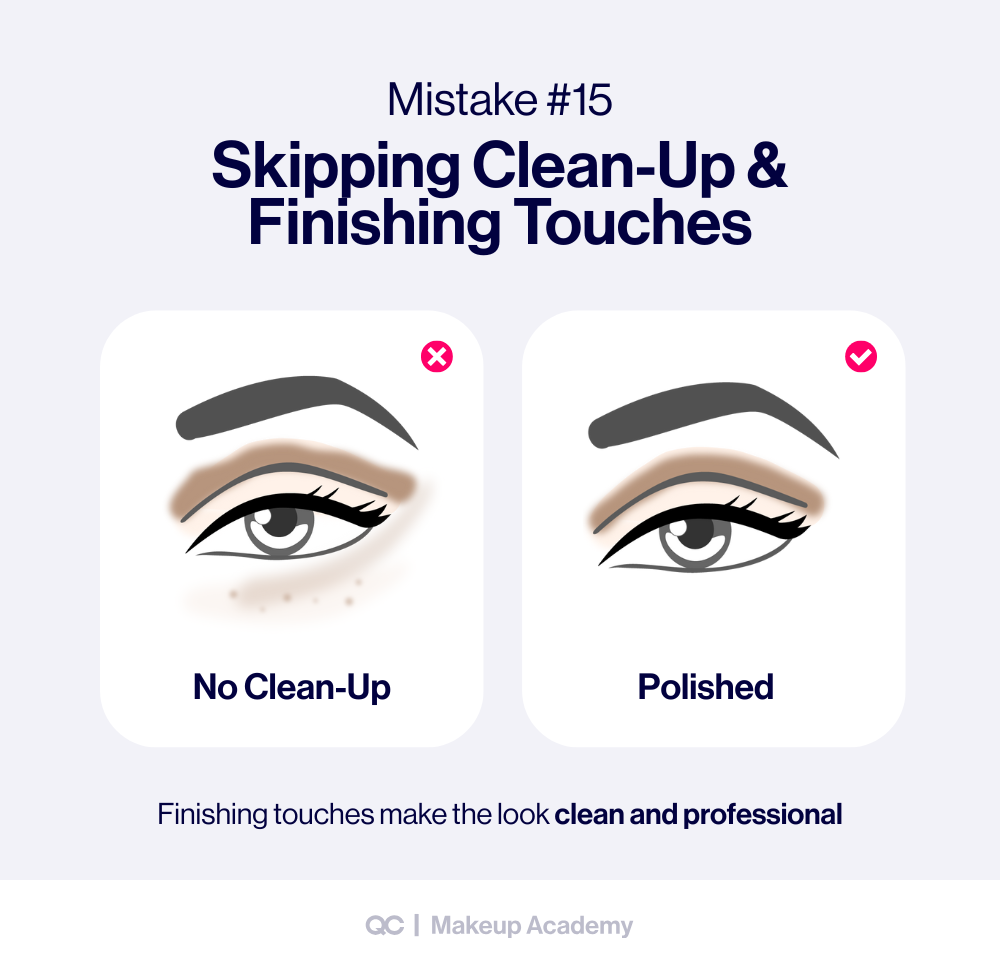 Eye shadow looks tutorial showing the mistake of skipping clean-up and finishing touches versus a polished result. Step-by-step eyeshadow guide for professional eye makeup looks.